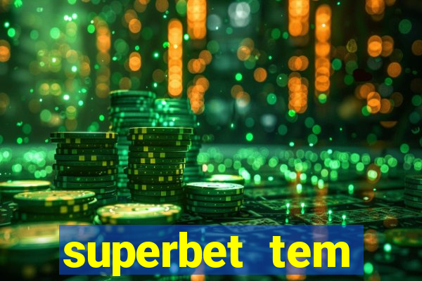 superbet tem pagamento antecipado